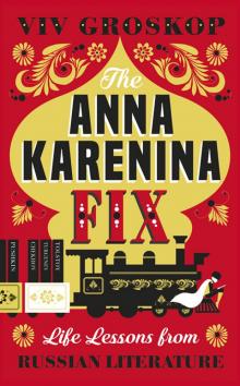 The Anna Karenina Fix Read online