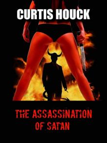 The Assassination of Satan Read online