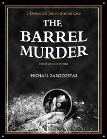 THE BARREL MURDER - a Detective Joe Petrosino case (based on true events) Read online