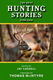 The Best Hunting Stories Ever Told Read online