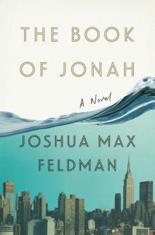 The Book of Jonah: A Novel Read online