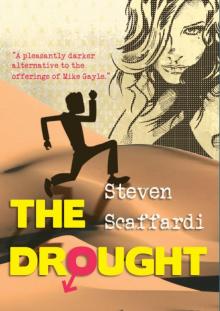 The Drought (The hilarious laugh-out loud comedy about dating disasters!) Read online