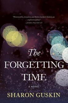 The Forgetting Time: A Novel Read online