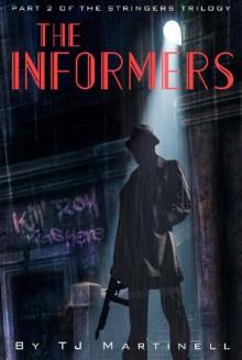 The Informers (The Stringers Book 2) Read online