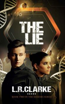 The Lie (The Seekers Book 2) Read online