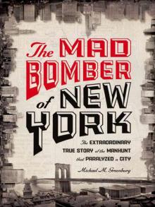 The Mad Bomber of New York Read online