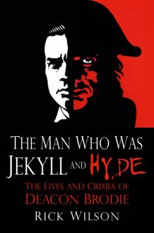 The Man Who Was Jekyll and Hyde Read online