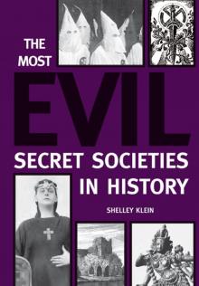 The Most Evil Secret Societies in History Read online