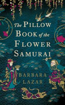 The Pillow Book of the Flower Samurai Read online