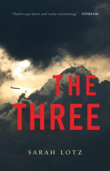 The Three: A Novel Read online