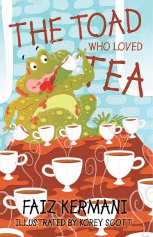 The Toad Who Loved Tea Read online