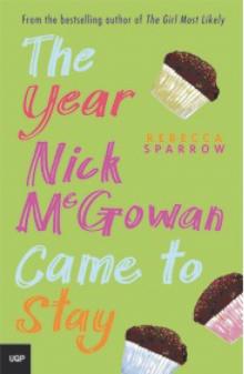 The Year Nick McGowan Came to Stay Read online