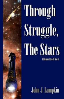 Through Struggle, the Stars Read online