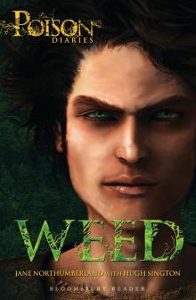 Weed: The Poison Diaries Read online
