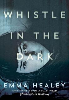 Whistle in the Dark Read online