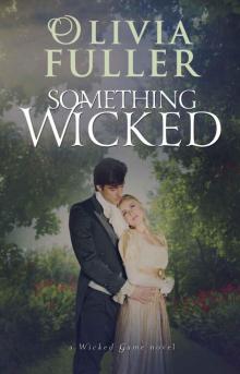 Wicked Game 02 - Something Wicked Read online