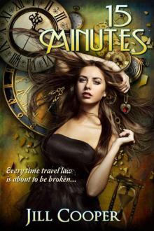 15 Minutes: A YA Time Travel Thriller (Rewind Series) Read online