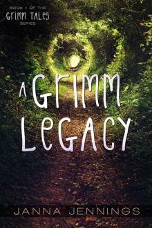 A Grimm Legacy Read online