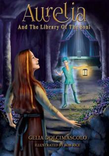 Aurelia and the Library of the Soul Read online