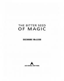 Bitter Seed of Magic (9781101553695) Read online