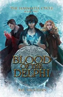 Blood of the Delphi (The Harmatia Cycle Book 2) Read online