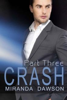 Crash - Part Three Read online
