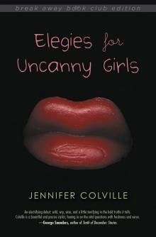 Elegies for Uncanny Girls Read online