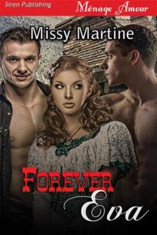 Forever Eva [Sequel to When Kat's Away] (Siren Publishing Ménage Amour) Read online