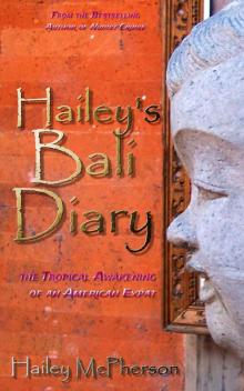 Hailey's Bali Diary Read online
