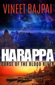 Harappa - Curse of the Blood River Read online