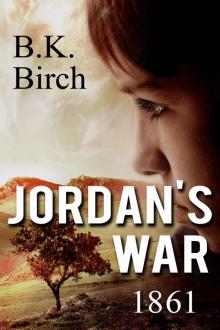 Jordan's War - 1861 Read online