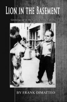 Lion in the Basement Growing up in the Gallo Crime Family Read online