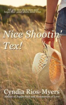 Nice Shootin' Tex Read online