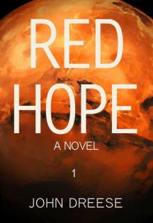 Red Hope: An Adventure Thriller - Book 1 Read online