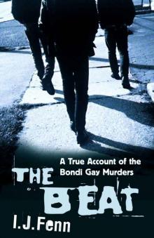 The Beat: A True Account of the Bondi Gay Murders Read online