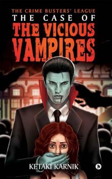 The Case of the Vicious Vampires Read online