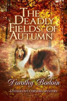 The Deadly Fields of Autumn (The Foxglove Corners Series Book 25) Read online