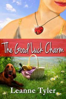 The Good Luck Charm (The Good Luck Series) Read online