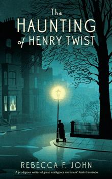 The Haunting of Henry Twist Read online