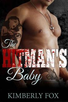 The Hitman's Baby: A Standalone Bad Boy Romance Novel Read online