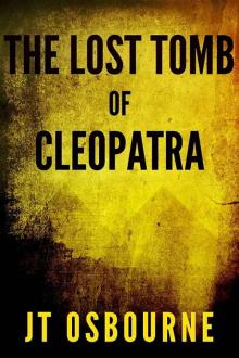 The Lost Tomb of Cleopatra (Brook Burlington Book 1) Read online