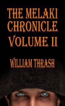 The Melaki Chronicle Volume II Read online