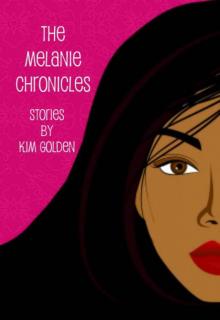 The Melanie Chronicles Read online