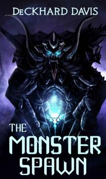 The Monster Spawn: A LitRPG Series (Adonis Reborn #1) Read online