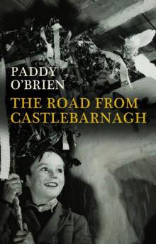 The Road from Castlebarnagh Read online