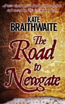 The Road to Newgate Read online