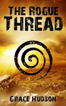 The Rogue Thread: (Book 2 of FERTS) Read online
