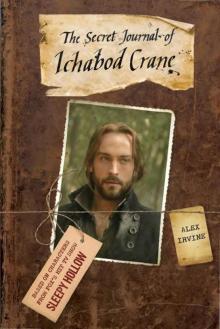 The Secret Journal of Ichabod Crane Read online