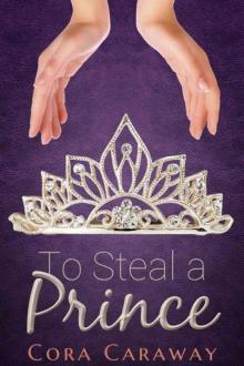 To Steal a Prince Read online