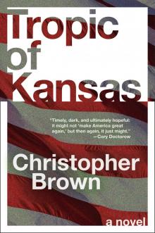 Tropic of Kansas Read online